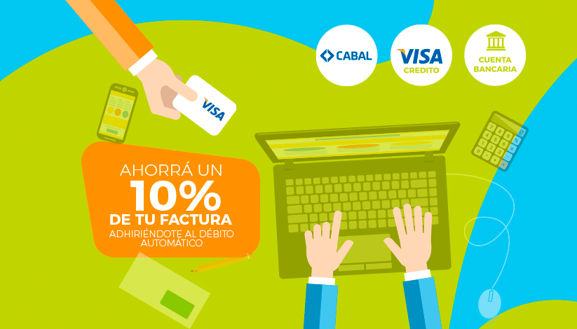 ¡Ahorrá un 10% de tu factura!